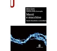 Menti e macchine. Teorie filosofiche e scientifiche