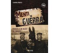 Menti in guerra. Psicologia di un soldato che combatte - 2015 - I
