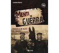 Menti In Guerra. Psicologia Di Un Soldato Che Combatte - Lavinia Panico - 2015