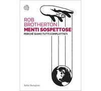 Menti sospettose. Perché siamo tutti complottisti