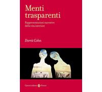 MENTI TRASPARENTI. RAPPRESENTAZIONI NARRATIVE DELLA VITA INTERIORE - COHN