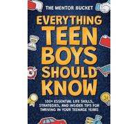 Mentor Bucket Everything Teen Boys Should Know (Tascabile)