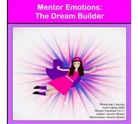 Mentor Emotion's The Dream Builder