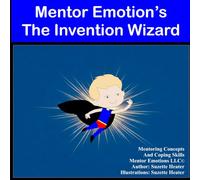 Mentor Emotion's The Invention Wizard