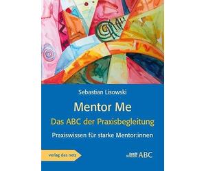 Mentor Me: Das ABC der Praxisbegleitung