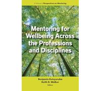 Mentoring for Wellbeing Across the Professions and Disciplines