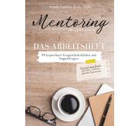 Mentoring im Gymnasium - Das Arbeitsheft