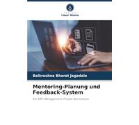 Mentoring-Planung und Feedback-System: Ein ERP-Management-Projekt des Instituts