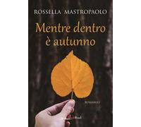 Mentre dentro è autunno