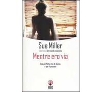 Mentre ero via