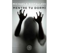 Mentre tu dormi
