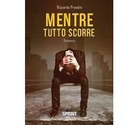 Mentre tutto scorre. Il viaggio alla scoperta di se stessi