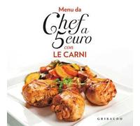 Menu da chef a 5 euro. Con le carni