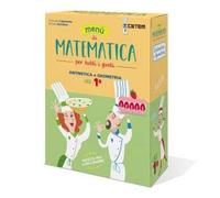 Menù di matematica per tutti i gusti. Per la Scuola elementare (Vol. 1)