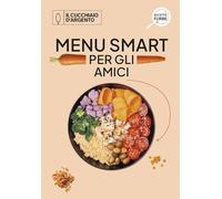 Menù smart per gli amici
