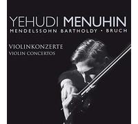 Menuhin Yehudi - Mendelssohn: Violinkonzerte