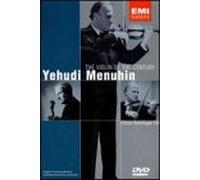 Menuhin, Yehudi - Violin of the Century