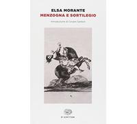 Libri Elsa Morante - Menzogna E Sortilegio