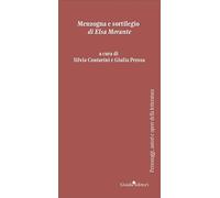 «Menzogna e sortilegio» di Elsa Morante