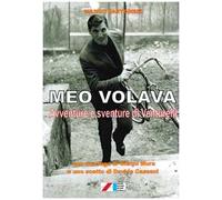 Meo volava. Avventure e sventure di Venturelli