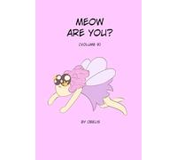 Meow Are You?: Volume 9