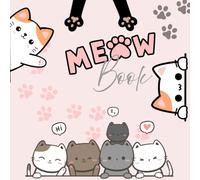 Meow Book: Playful Cats & Cozy Coloring: 50+ pages of sweet, silly, and snuggly felines to brighten your day.