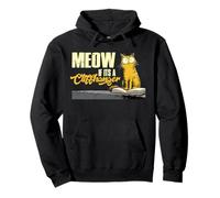 Meow if its a Cliffhanger Felpa con Cappuccio