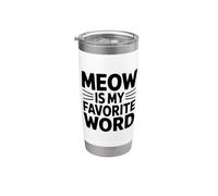 Meow Is My Favorite Word Bicchiere termico in acciaio inox doppia parete