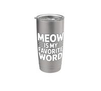 Meow Is My Favorite Word Bicchiere termico in acciaio inox doppia parete