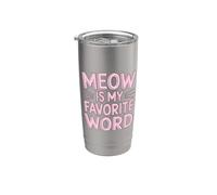 Meow Is My Favorite Word Bicchiere termico in acciaio inox doppia parete