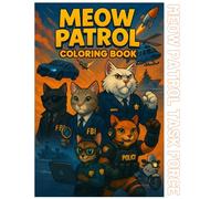 Meow Patrol: Cat Heroes on a Mission!: Coloring Book for Children