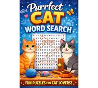 Meow & Seek Fun Cat Word Puzzles for All Ages: Relaxing and Challenging Word Search Puzzles for Cat Lovers