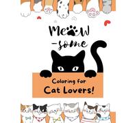 Meow-some Coloring for Cat Lovers!