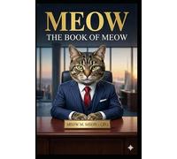 MEOW: The Book of Meow (Cat Edition)