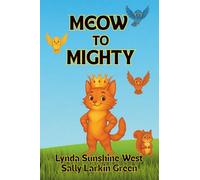 Meow to Mighty
