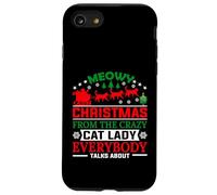 Meowy Christmas From The Crazy Cat Lady Xmas Family Custodia per iPhone SE (2020) / 7/8