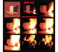 Mer-Da Long Burn The Fire (Vinyl LP)