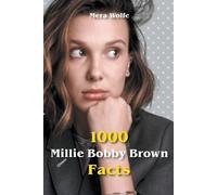 Mera Wolfe 1000 Millie Bobby Brown Facts (Tascabile)