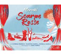 Meraki e le scarpe rosse