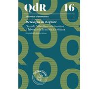 Meraviglia da sfogliare. Quando l'albo illustrato incontra il laboratorio di lettura e scrittura