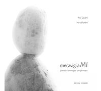 MeravigliaMI. Poesie e immagini per fermarsi - 2021 - Officine Gu