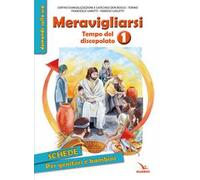 Meravigliarsi. Tempo del discepolato. Vol. 1