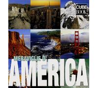 Meraviglie d'America. Ediz. illustrata