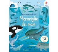 Meraviglie dei mari. Con adesivi. Ediz. a colori