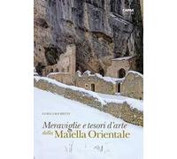 Meraviglie e tesori d'arte della Maiella Orientale