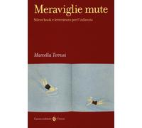 Meraviglie mute. Silent book e letteratura per l'infanzia [Paperback] [Mar 10, 2