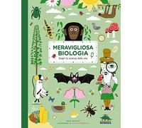 Libri Mike Barfield - Meravigliosa Biologia. Scopri La Scienza Della Vita