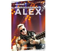 Meravigliosamente Alex