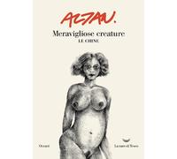 MERAVIGLIOSE CREATURE. LE CHINE - ALTAN - La nave di Teseo