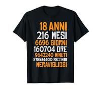 Meravigliosi 18 Anni 216 Mesi 6696 Giorni 160704 Ore Maglietta
